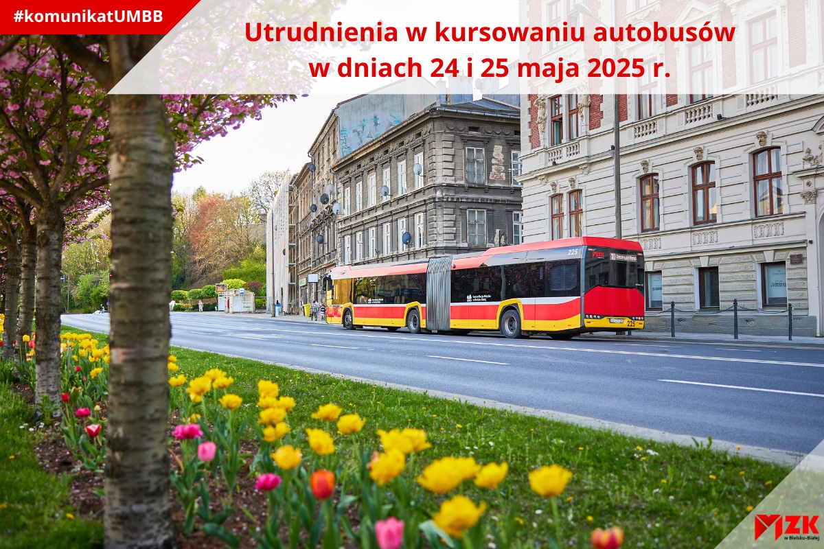 Utrudnienia w kursowaniu autobusów w dniach 24 i 25 maja 2025 r.