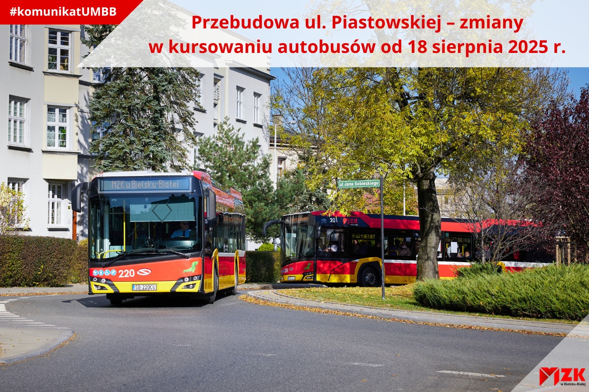 Przebudowa ul. Piastowskiej – zmiany w kursowaniu autobusów od 18 sierpnia 2025 r.