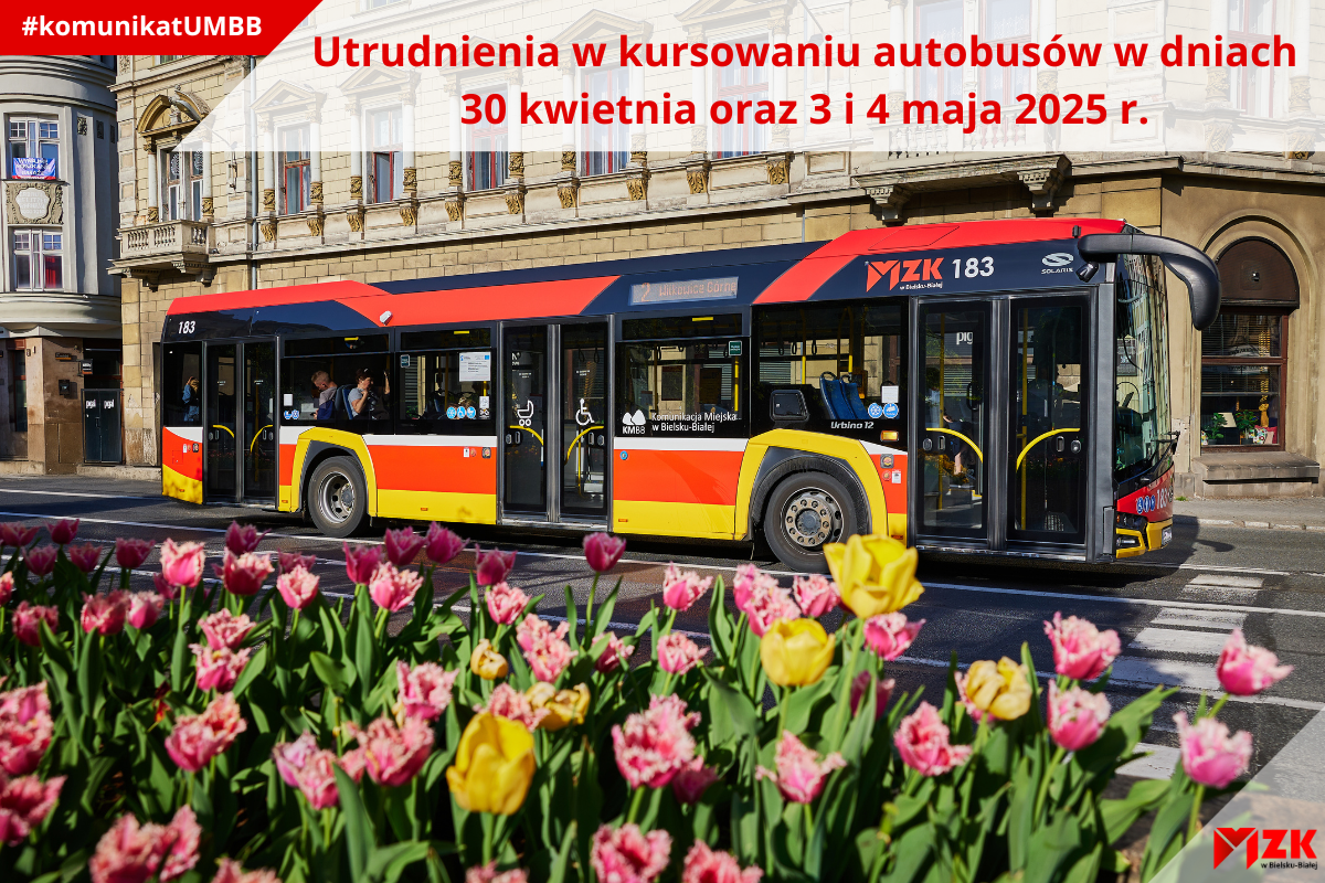 Utrudnienia w kursowaniu autobusów w dniach 30 kwietnia oraz 3 i 4 maja 2025 r.