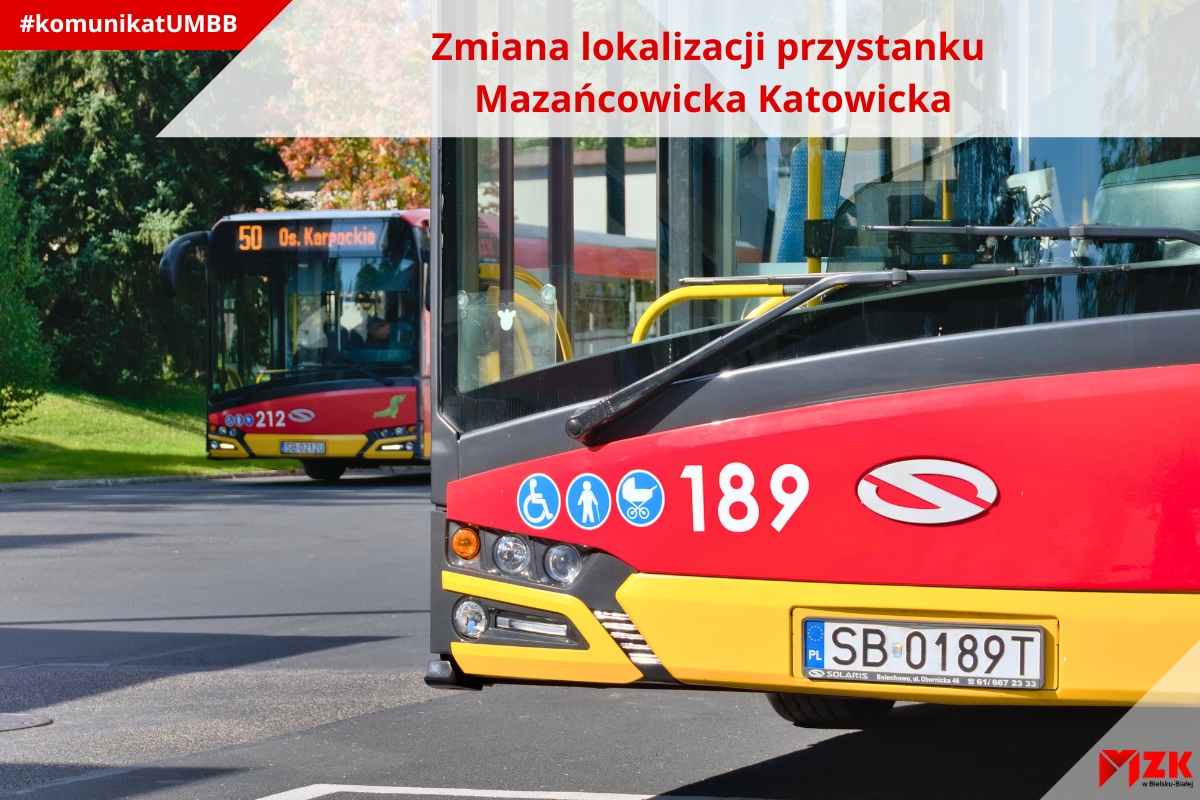 Zmiana lokalizacji przystanku Mazańcowicka Katowicka