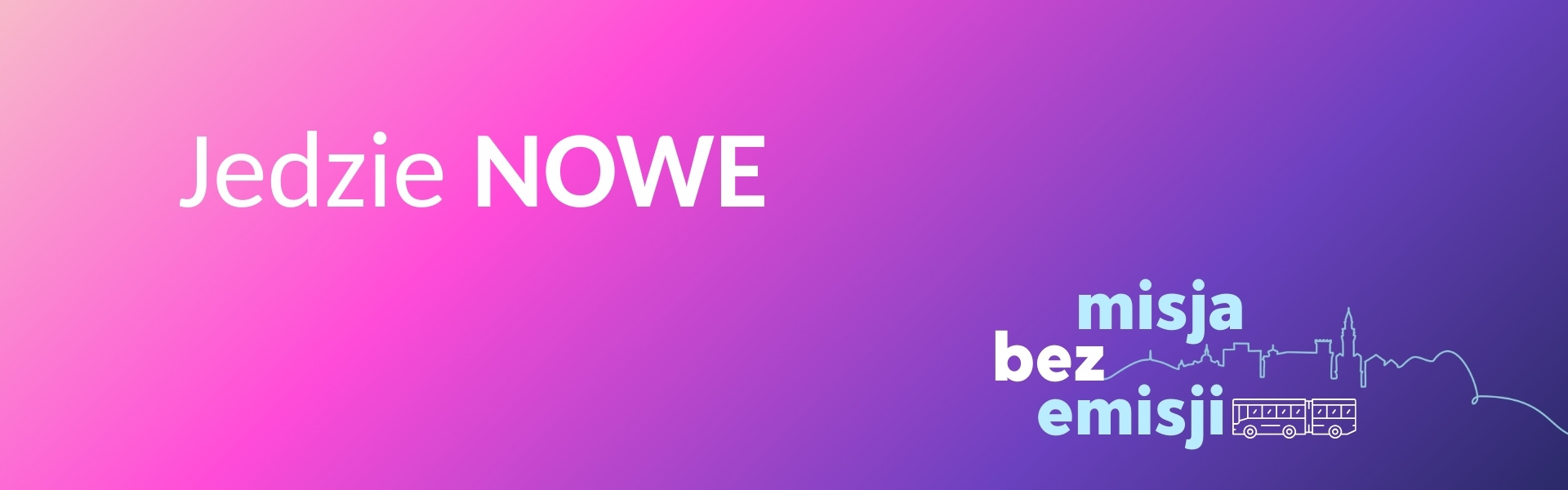 Jedzie Nowe. Misja bez emisji